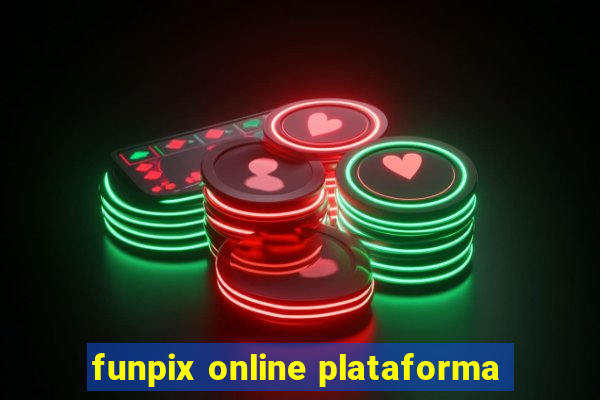 funpix online plataforma